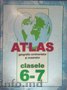  Clasa Atlas 6-7              Атлас 6-7 класс  
